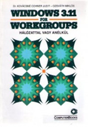 Windows 3.11 for workgroups Hlzattal, vagy anlkl