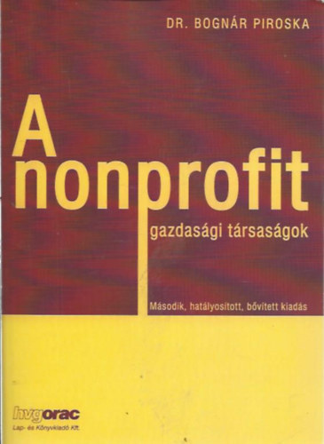 A nonprofit gazdasgi trsasgok (Msodik, hatlyostott, bvtett kiads)
