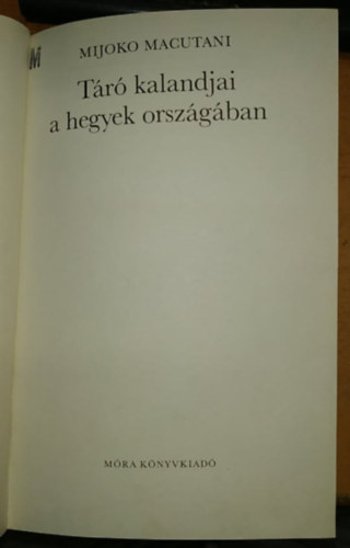 Tr kalandjai a hegyek orszgban