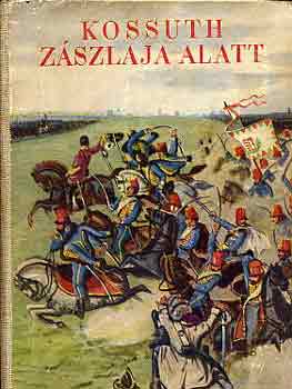 Kossuth zszlaja alatt
