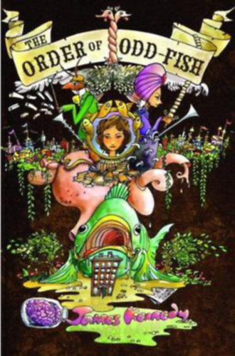 James Kennedy - The Order of Odd-Fish
