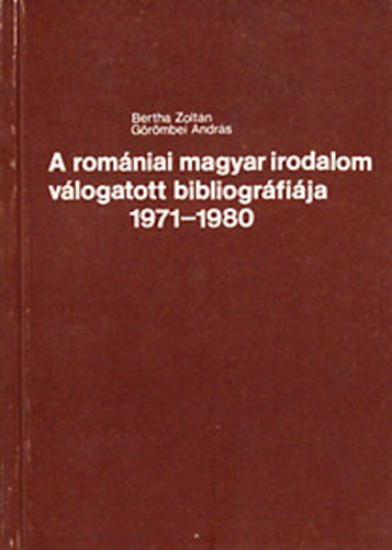 A romniai magyar irodalom vlogatott bibliogrfija 1971-1980