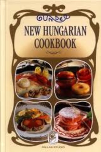 Gundel - New Hungarian Cookbook