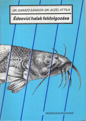 desvzi halak feldolgozsa