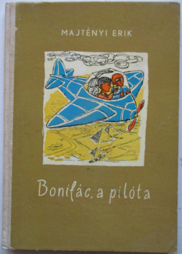 Bonifc, a pilta s egyb trtnetek