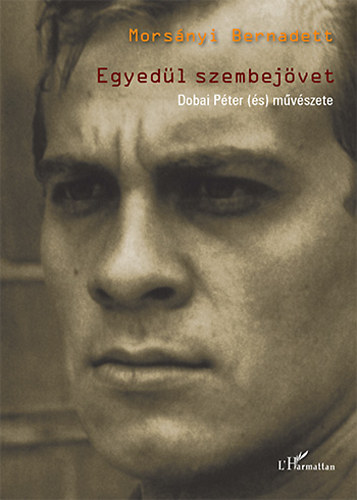 Morsnyi Bernadett - Egyedl szembejvet