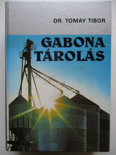 Dr. Tomay Tibor - Gabonatrols