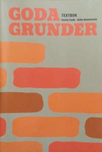 Goda Grunder - Textbok