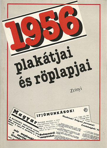 Zrnyi Kiad - 1956 plaktjai s rplapjai