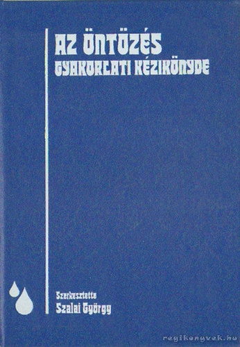 Az �nt�z�s gyakorlati k�zik�nyve