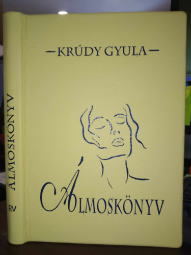 Krdy Gyula - lmosknyv - A kz knyve