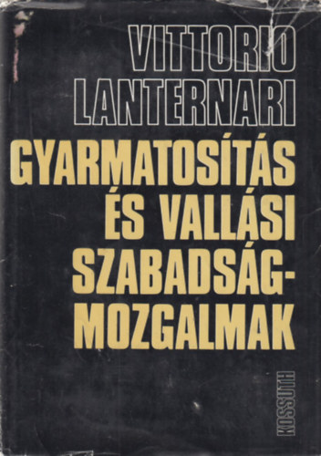 Gyarmatosts s vallsi szabadsgmozgalmak