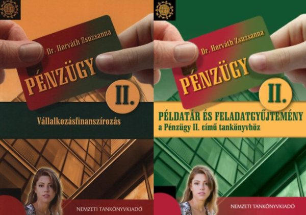 Pnzgy II. - Vllalkozsfinanszrozs + Pldatr s feladatgyjtemny a Pnzgy II. cm tanknyvhz (2 ktet)