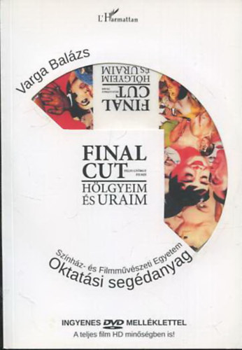 Final Cut - Hlgyeim s uraim (Oktatsi segdanyag)