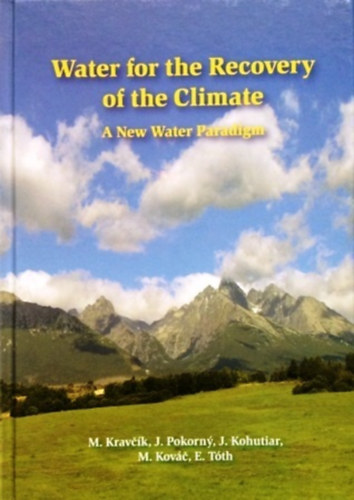 Water for the Recovery of the Climate - A New Water Paradigm