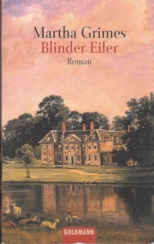 Martha Grimes - Blinder Eifer