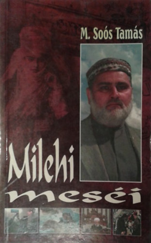 Milehi mes�i - t�rcanovell�k a m�ltb�l �s a jelenb�l