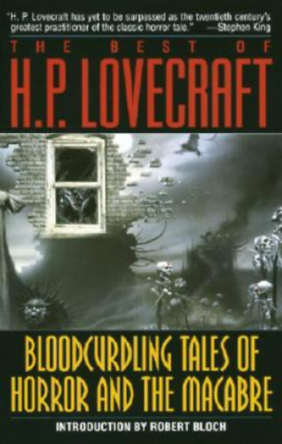 Best of H.P. Lovecraft Bloodcurdling Tales of Horror and the Macabre