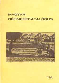 Magyar npmesekatalgus 7/A - A magyar npmesk trfakatalgusa