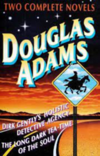 Douglas Adams - Dirk Gently's Holistic Detective Agency-The Long Dark Tea-Time of the