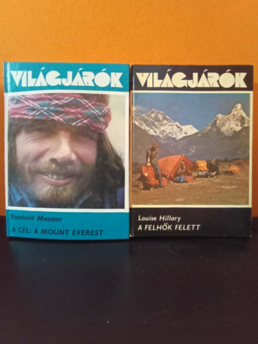 Louise Hillary, Reinhold Messner - 2 db. mű a hegymászás világából: A cél: a Mount Everest, A felhők felett