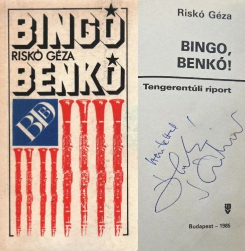 Bingo, Benk�! - Tengerent�li riport (Dedik�lt!)
