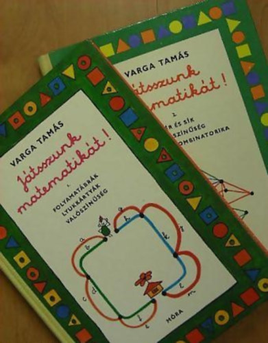 Jtsszunk matematikt! 1-2. FOLYAMATBRK, LYUKKRTYK, VALSZNSG/TR S SK, VALSZNSG, LOGIKA S KOMBINATORIKA