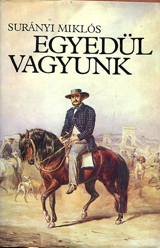 Egyedl vagyunk II. -  Grf Szchenyi Istvn