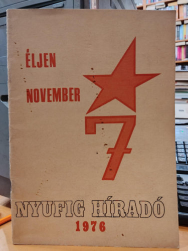 �ljen November 7 (1976)(Kiadt�k 600 p�ld�nyban!)