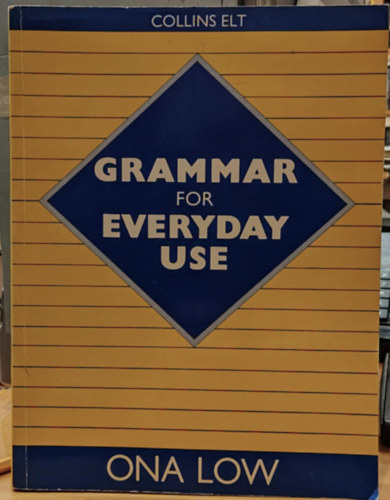 Grammar for Everyday Use (Collins ELT)