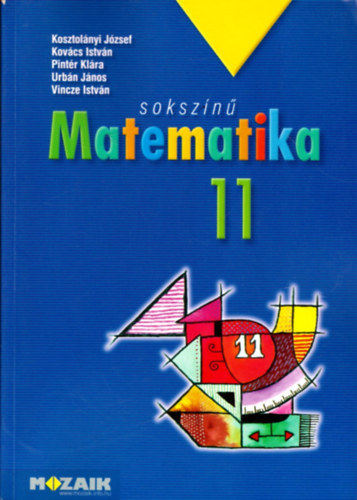 Kosztolnyi-Kovcs-Pintr-Urbn-Vincze - Sokszn matematika 11.