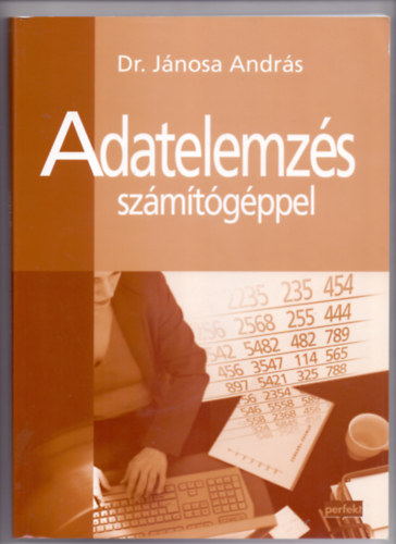 Adatelemzs szmtgppel - Alkalmazott szmtstechnika