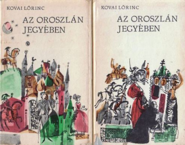 Az oroszln jegyben I-II.