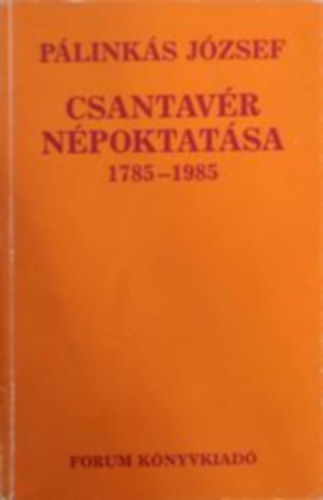 Plinks Jzsef - Csantavr npoktatsa 1785-1985