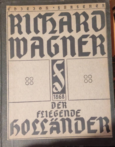 Der fliegende Hollnder - Romantische Oper in drei Aufzgen (1910)