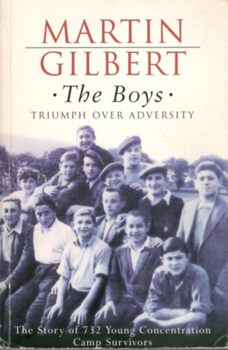 Martin Gilbert - The Boys