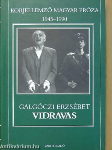 Vidravas regny - Korjellemz magyar prza 1945-1990