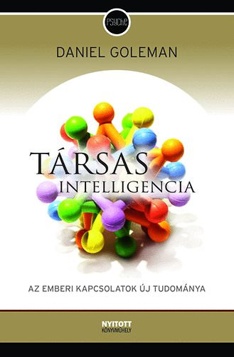 Daniel Goleman - Trsas intelligencia - az emberi kapcsolatok j tudomnya
