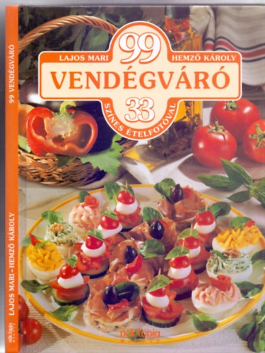 99 Vendgvr - 33 sznes telfotval (Msodik kiads - Nk lapja mhely)