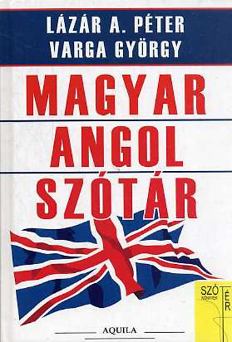 Angol-Magyar - Magyar-Angol sz�t�r