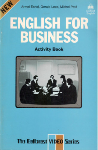 Gerald Lees, Michel Pot Armel Esnol - English for business - Activity book