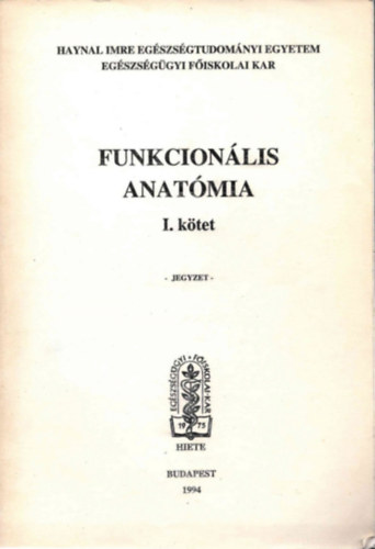 Funkcion�lis anat�mia I-II.