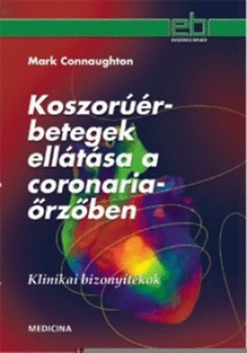 Mark Connaughton - Koszorr-betegek elltsa a coronariarzben