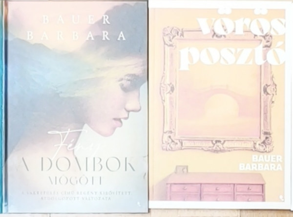 Bauer Barbara - 2db Bauer Barbara kötet - Fény a dombok mögött, Vörös posztó