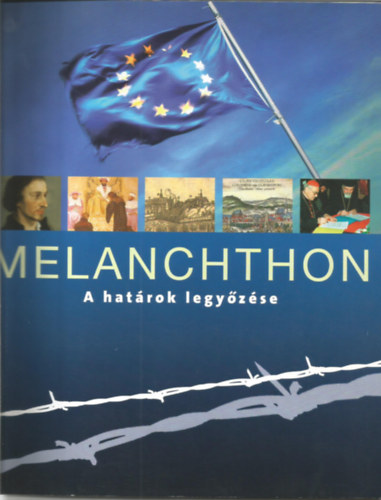 Melanchthon - A hatrok legyzse