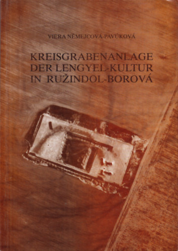Kreisgrabenanlage der Lengyel-kultur in Ru�indol-Borov�