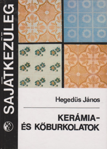 Hegeds Jnos - Kermia- s kburkolatok