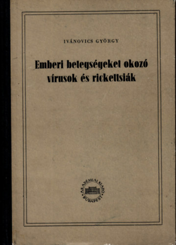 Emberi betegs�geket okoz� v�rusok �s rickettsi�k