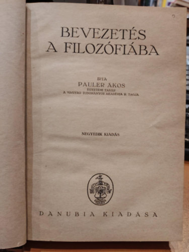 Bevezets a filozfiba (Negyedik kiads - Danubia kiadsa)