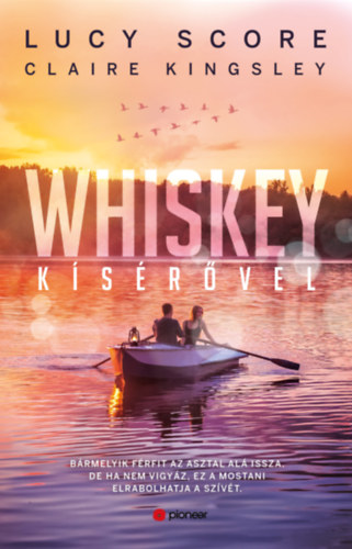 Whiskey k�s�r�vel